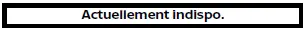 Nissan Rogue - avertissement 'actuellement indisponible' (aides à la conduite)