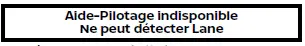 Nissan Rogue - Aide-Pilotage indisponible, voies non détectées