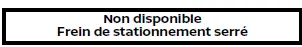 Nissan Rogue - ICC non disponible frein de stationnement électronique serré