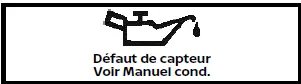 Nissan Rogue - avertissement : défaut du capteur de niveau d'huile moteur